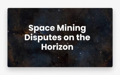 Space Mining Disputes on the Horizon?