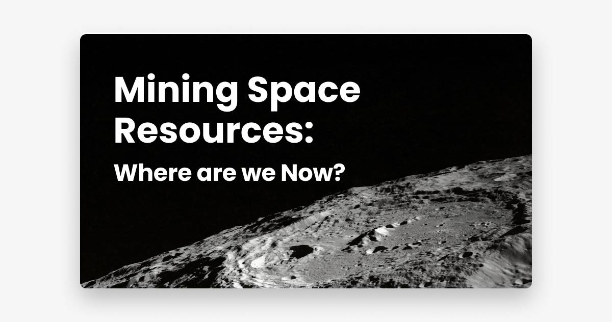 Mining Space Resources